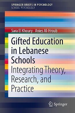 eBook (pdf) Gifted Education in Lebanese Schools de Sara El Khoury, Anies Al-Hroub