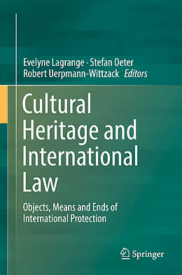 Fester Einband Cultural Heritage and International Law von 
