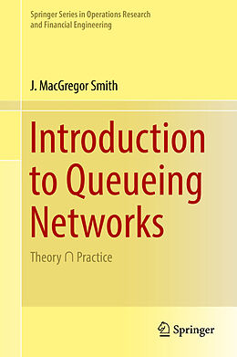 Fester Einband Introduction to Queueing Networks von J. Macgregor Smith