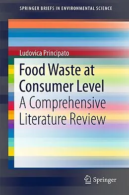 E-Book (pdf) Food Waste at Consumer Level von Ludovica Principato