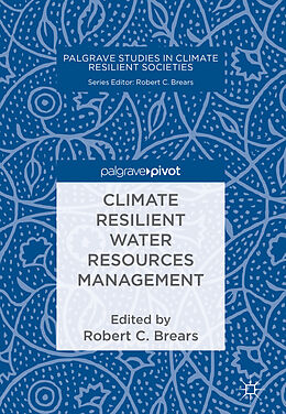 Livre Relié Climate Resilient Water Resources Management de 