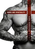 E-Book (pdf) Gangs and Spirituality von Ross Deuchar
