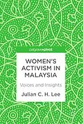 E-Book (pdf) Women's Activism in Malaysia von Julian C. H. Lee