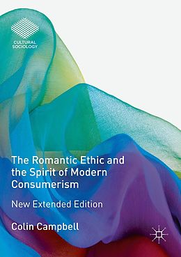 E-Book (pdf) The Romantic Ethic and the Spirit of Modern Consumerism von Colin Campbell