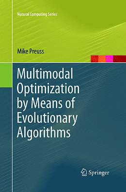 Couverture cartonnée Multimodal Optimization by Means of Evolutionary Algorithms de Mike Preuss