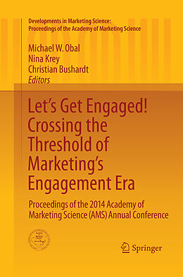 Kartonierter Einband Let's Get Engaged! Crossing the Threshold of Marketing s Engagement Era von 