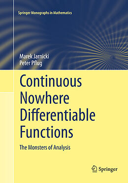 Kartonierter Einband Continuous Nowhere Differentiable Functions von Marek Jarnicki, Peter Pflug