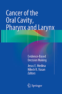 Kartonierter Einband Cancer of the Oral Cavity, Pharynx and Larynx von 