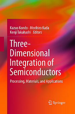 Couverture cartonnée Three-Dimensional Integration of Semiconductors de 