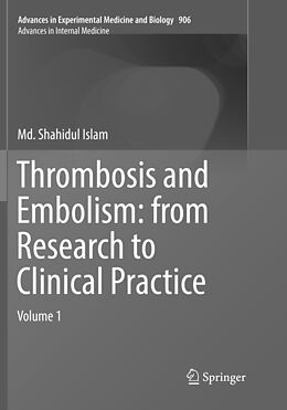 Kartonierter Einband Thrombosis and Embolism: from Research to Clinical Practice von 