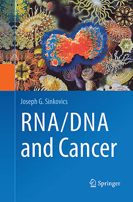 Couverture cartonnée RNA/DNA and Cancer de Joseph G. Sinkovics