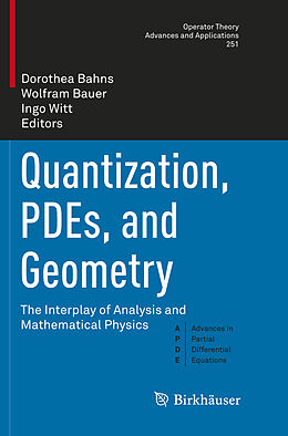 Kartonierter Einband Quantization, PDEs, and Geometry von 