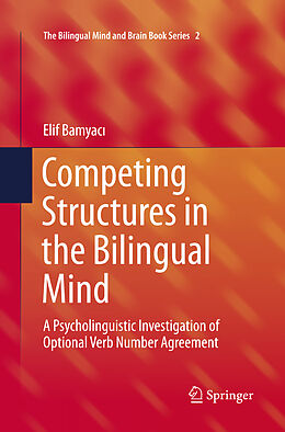 Couverture cartonnée Competing Structures in the Bilingual Mind de Elif Bamyac 