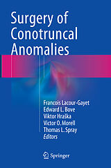 Couverture cartonnée Surgery of Conotruncal Anomalies de 