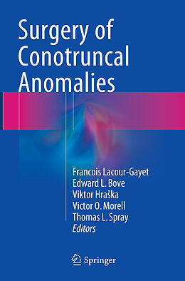 Couverture cartonnée Surgery of Conotruncal Anomalies de 