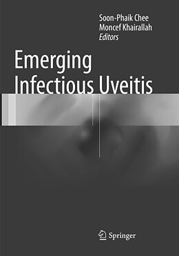 Couverture cartonnée Emerging Infectious Uveitis de 