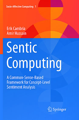 Couverture cartonnée Sentic Computing de Amir Hussain, Erik Cambria