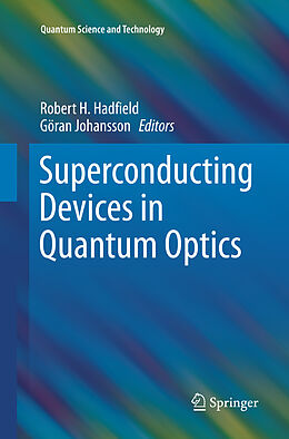 Kartonierter Einband Superconducting Devices in Quantum Optics von 