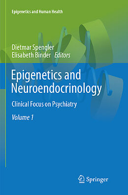 Couverture cartonnée Epigenetics and Neuroendocrinology de 