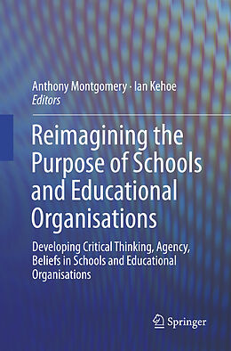 Couverture cartonnée Reimagining the Purpose of Schools and Educational Organisations de 