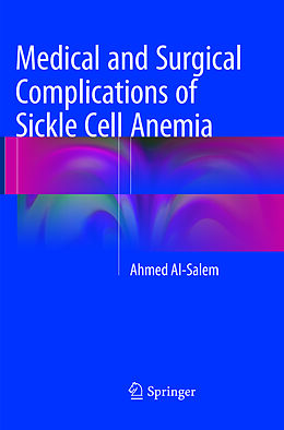 Couverture cartonnée Medical and Surgical Complications of Sickle Cell Anemia de Ahmed Al-Salem