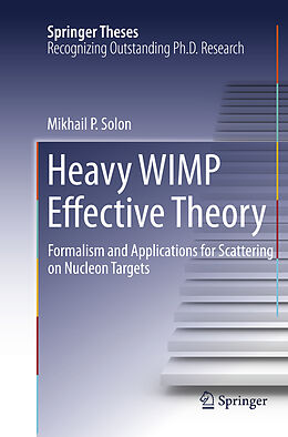 Couverture cartonnée Heavy WIMP Effective Theory de Mikhail P. Solon