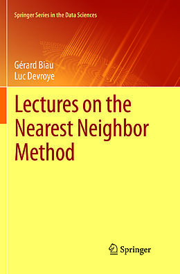 Couverture cartonnée Lectures on the Nearest Neighbor Method de Luc Devroye, Gérard Biau