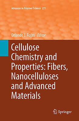 Kartonierter Einband Cellulose Chemistry and Properties: Fibers, Nanocelluloses and Advanced Materials von 