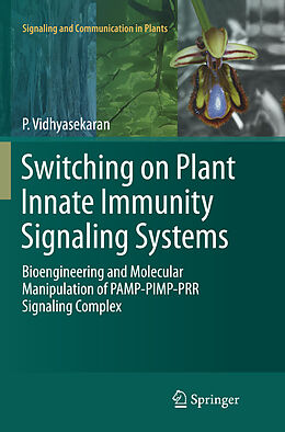 Couverture cartonnée Switching on Plant Innate Immunity Signaling Systems de P. Vidhyasekaran