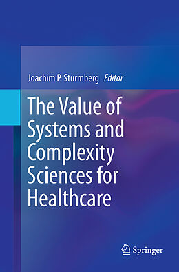 Couverture cartonnée The Value of Systems and Complexity Sciences for Healthcare de 