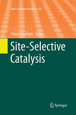 Kartonierter Einband Site-Selective Catalysis von 