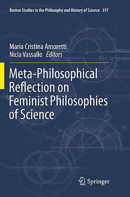 Couverture cartonnée Meta-Philosophical Reflection on Feminist Philosophies of Science de 