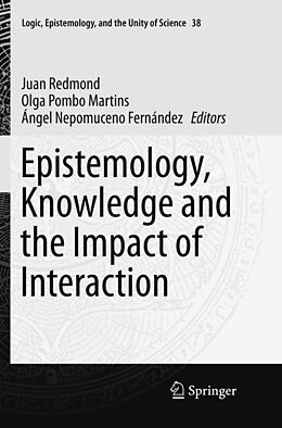 Kartonierter Einband Epistemology, Knowledge and the Impact of Interaction von 