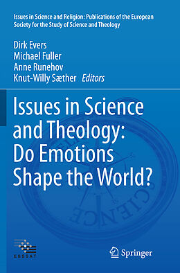 Couverture cartonnée Issues in Science and Theology: Do Emotions Shape the World? de 