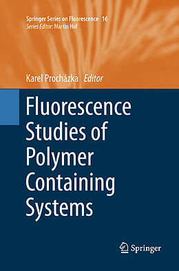 Couverture cartonnée Fluorescence Studies of Polymer Containing Systems de 