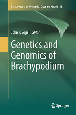 Kartonierter Einband Genetics and Genomics of Brachypodium von 