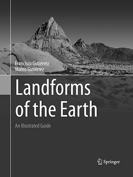 Couverture cartonnée Landforms of the Earth de Mateo Gutiérrez, Francisco Gutiérrez