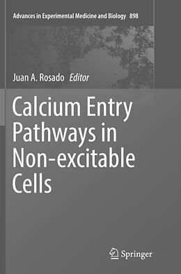 Kartonierter Einband Calcium Entry Pathways in Non-excitable Cells von 