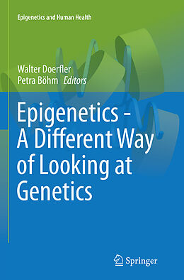 Couverture cartonnée Epigenetics - A Different Way of Looking at Genetics de 