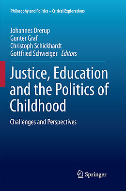 Couverture cartonnée Justice, Education and the Politics of Childhood de 