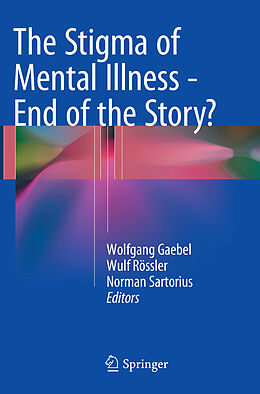 Couverture cartonnée The Stigma of Mental Illness - End of the Story? de 