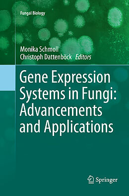 Couverture cartonnée Gene Expression Systems in Fungi: Advancements and Applications de 