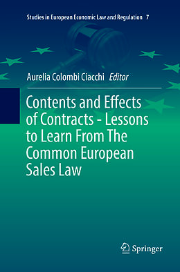 Couverture cartonnée Contents and Effects of Contracts-Lessons to Learn From The Common European Sales Law de 