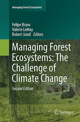 Couverture cartonnée Managing Forest Ecosystems: The Challenge of Climate Change de 
