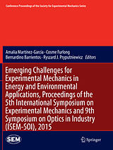 Couverture cartonnée Emerging Challenges for Experimental Mechanics in Energy and Environmental Applications, Proceedings of the 5th International Symposium on Experimental Mechanics and 9th Symposium on Optics in Industry (ISEM-SOI), 2015 de 
