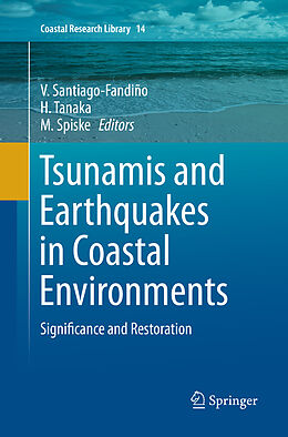 Couverture cartonnée Tsunamis and Earthquakes in Coastal Environments de 