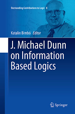 Couverture cartonnée J. Michael Dunn on Information Based Logics de 