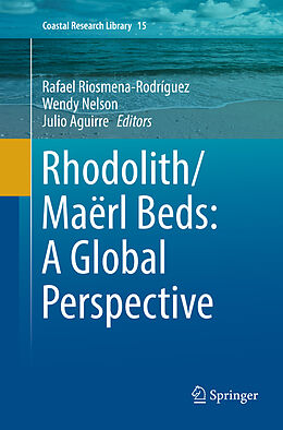 Kartonierter Einband Rhodolith/Maërl Beds: A Global Perspective von 