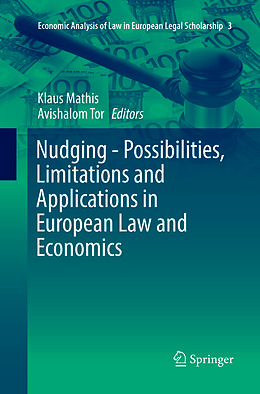 Couverture cartonnée Nudging - Possibilities, Limitations and Applications in European Law and Economics de 