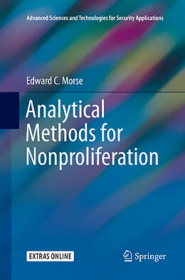 Kartonierter Einband Analytical Methods for Nonproliferation von Edward C. Morse